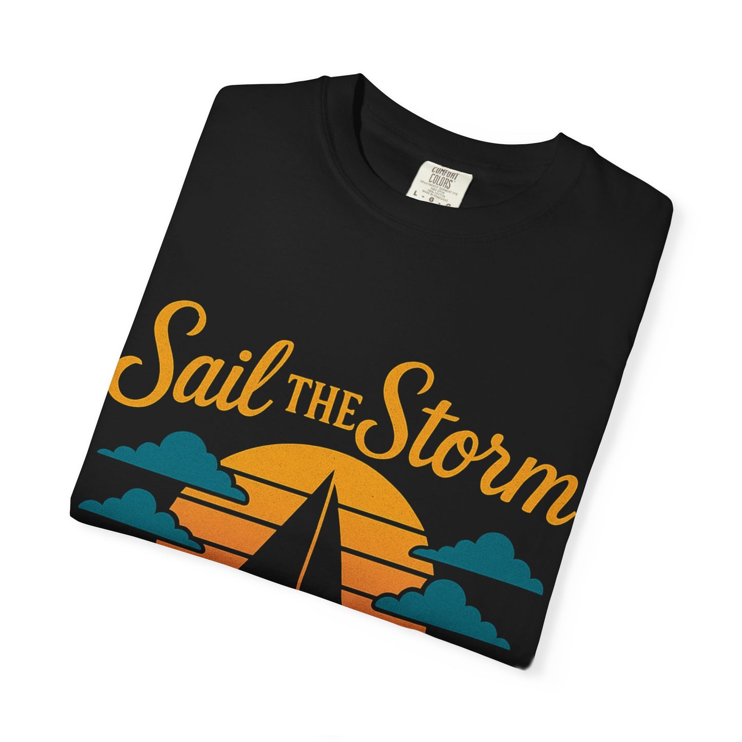 Sail the Storm T-shirt, Relaxing Graphic Tee, Unisex Summer Shirt, Nautical Adventure Apparel, Gifts for Sailors, Coastal Living Tee