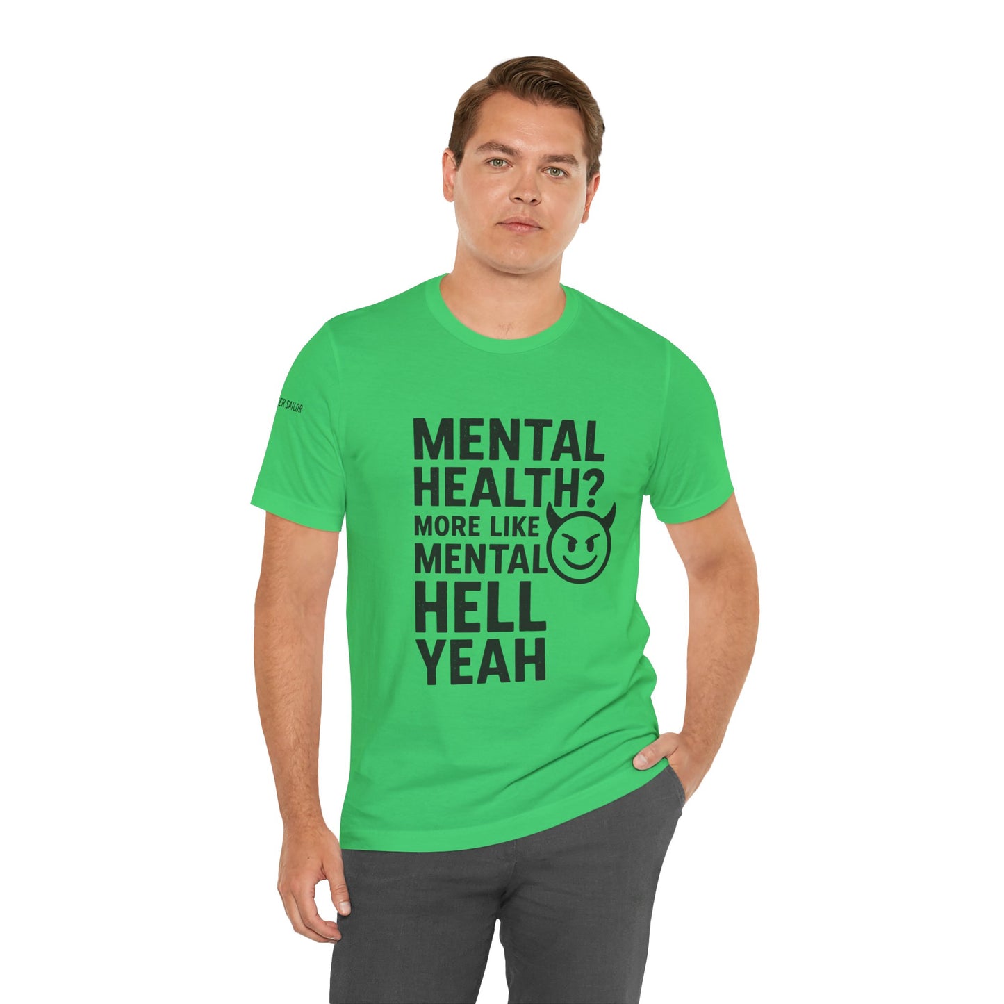 T-Shirt Mental Health Hell Yeah Unisex Tee