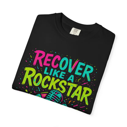Rockstar Recovery T-Shirt, Motivational Shirt, Unisex Tee, Gift for Musicians, Recovery Celebration