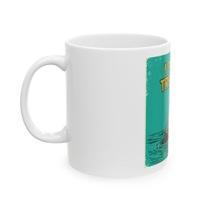 I Found Treasure Ceramic Mug - Funny 11oz or 15oz Coffee Cup for Adventure Lovers
