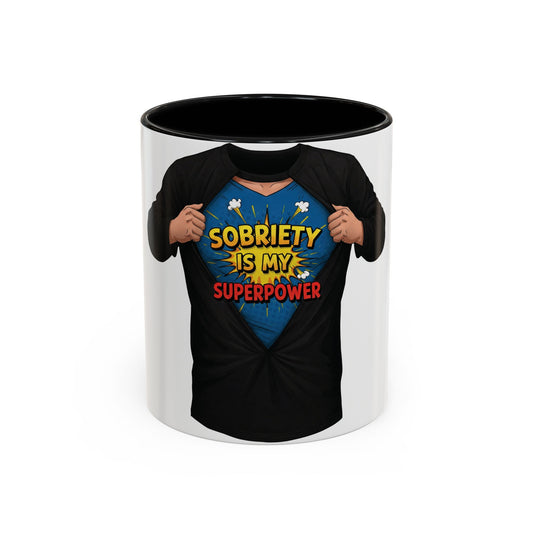 Sobriety Superpower Coffee Mug – Inspirational 11oz & 15oz