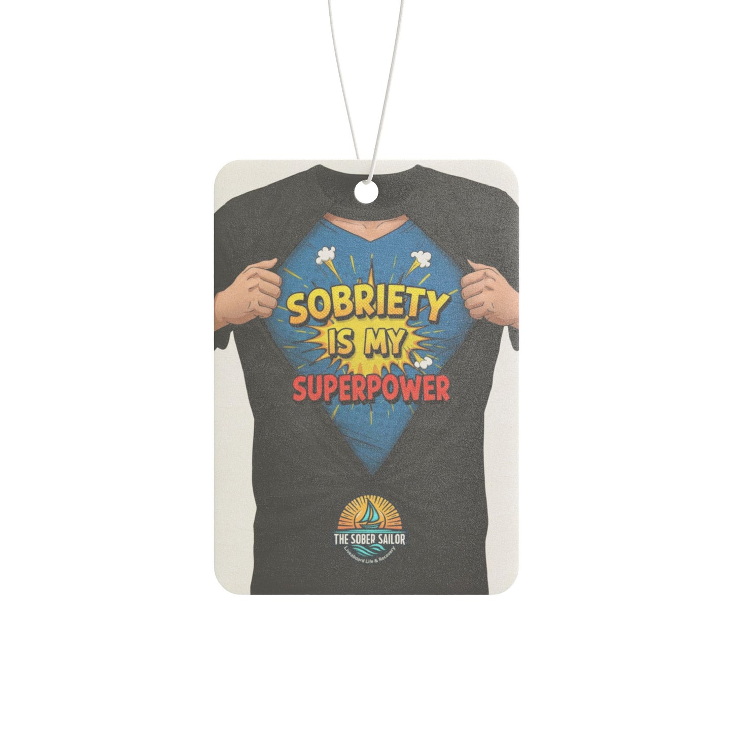 Air Freshener - Sobriety And smell like a super hero